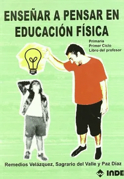 ENSEAR A PENSAR EN EDUCACION FISICA