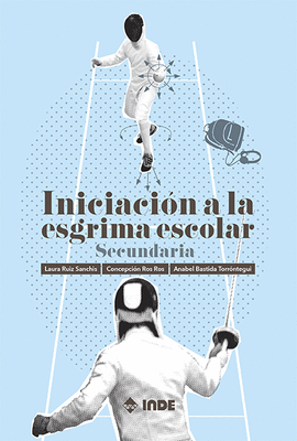 INICIACIN A LA ESGRIMA ESCOLAR