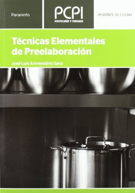 TECNICAS ELEMENTALES DE PREELABORACION