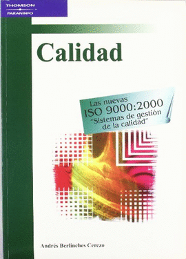 CALIDAD ISO 9000:2000 SISTEMAS DE GESTION DE LA CALIDAD