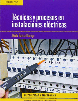 T�CNICAS Y PROCESOS EN INSTALACIONES EL�CTRICAS