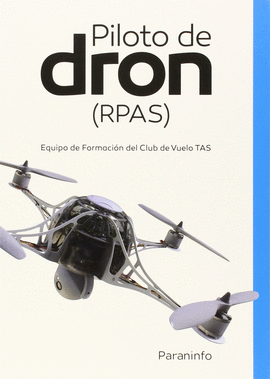 PILOTO DE DRON (RPAS)