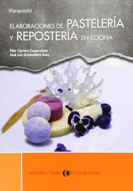 ELABORACIONES DE PASTELERA Y REPOSTERA EN COCINA