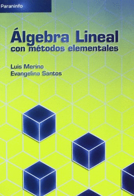 ALGEBRA LINEAL CON METODOS ELEMENTALES