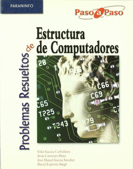 PROBLEMAS RESUELTOS DE ESTRUCTURA DE COMPUTADORES