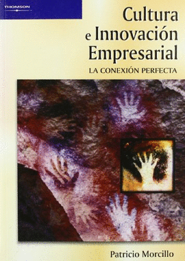 CULTURA E INNOVACION EMPRESARIAL LA CONEXION PERFECTA