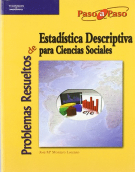 PROBLEMAS RESUELTOS DE ESTADISTICA DESCRIPTIVA PARA CIENCIAS SOCIALES