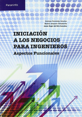 INICIACION A LOS NEGOCIOS PARA INGENIEROS ASPECTOS FUNCIONALES