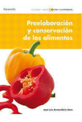 PREELABORACION Y CONSERVACION DE LOS ALIMENTOS