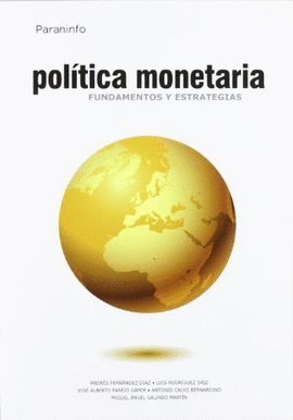 POLITICA MONETARIA FUNDAMENTOS Y ESTRATEGIAS