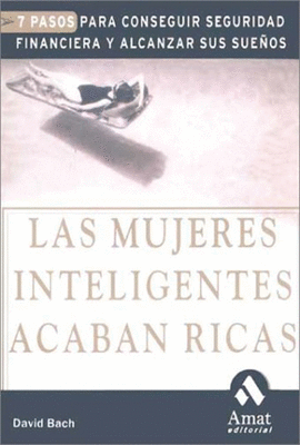 LAS MUJERES INTELIGENTES ACABAN RICAS