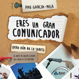 ERES UN GRAN COMUNICADOR PERO AUN NO LO SABES
