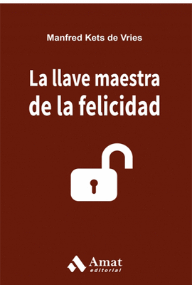 LA LLAVE MAESTRA DE LA FELICIDAD