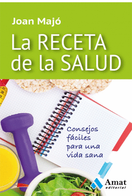 LA RECETA DE LA SALUD