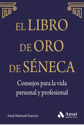 EL LIBRO DE ORO DE SNECA