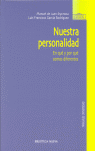 NUESTRA PERSONALIDAD: EN QUE Y POR QUE SOMOS DIFERENTES