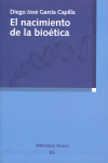 EL NACIMIENTO DE LA BIOETICA