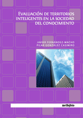 EVALUACION DE TERRITORIOS INTELIGENTES EN LA SOCIEDAD DEL CONOCIMIENTO