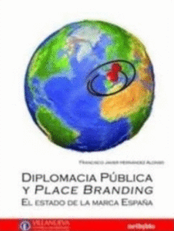 DIPLOMACIA PUBLICA Y PLACE BRANDING