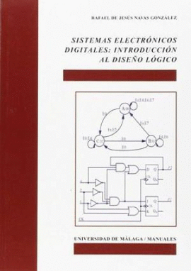 SISTEMAS ELECTRNICOS DIGITALES: INTRODUCCIN AL DISEO LGICO