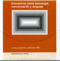 ENCUENTROS SOBRE PSICOLOGIA COMUNICACION Y LENGUAJE