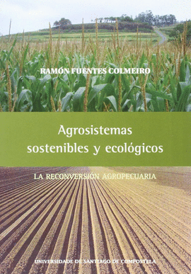 AGROSISTEMAS SOSTENIBLES Y ECOL�GICOS