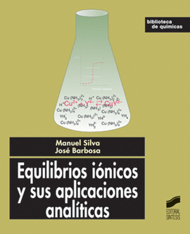 EQUILIBRIOS IONICOS Y SUS APLICACIONES ANALITICAS