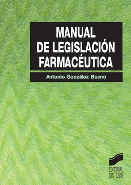 MANUAL DE LEGILACIN FARMACUTICA