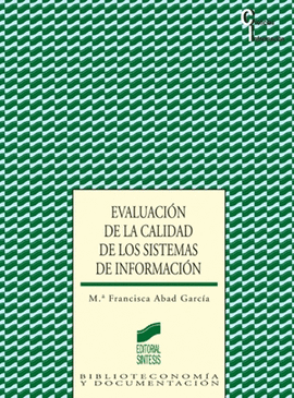 EVALUACI�N DE LA CALIDAD DE LOS SISTEMAS DE INFORMACI�N