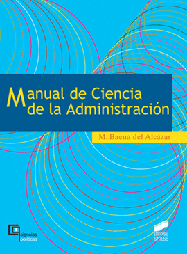 MANUAL DE CIENCIA DE LA ADMINISTRACIN