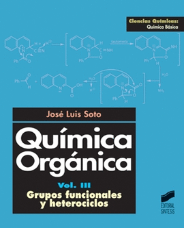 QUIMICA ORGANICA III GRUPOS FUNCIONALES Y HETEROCICLOS