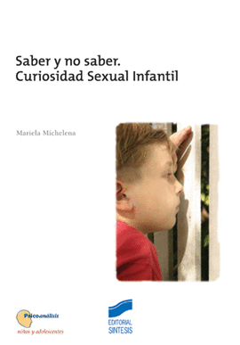 SABER Y NO SABER, CURIOSIDAD SEXUAL INFANTIL