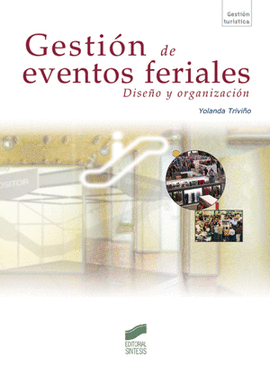 GESTION DE EVENTOS FERIALES. DISE�O Y ORGANIZACI�N