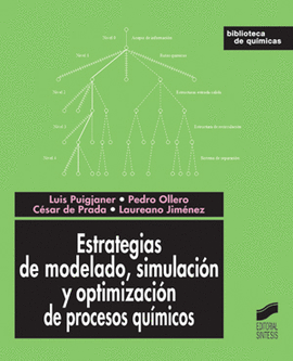 ESTRATEGIAS DE MODELADO SIMULACION Y OPTIMIZACION DE PROCESOS QUIMICOS