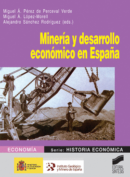MINERIA Y DESARROLLO ECONOMICO EN ESPAA