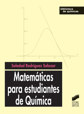MATEMATICAS PARA ESTUDIANTES DE QUIMICA