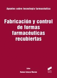 FABRICACI�N Y CONTROL DE FORMAS FARMAC�UTICAS RECUBIERTAS