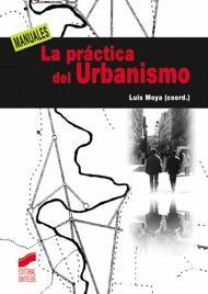 LA PRCTICA DEL URBANISMO