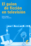 EL GUION DE FICCION EN TELEVISION