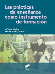 LAS PR�CTICAS DE ENSE�ANZA COMO INSTRUMENTO DE FORMACI�N