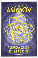 FUNDACIN E IMPERIO / FOUNDATION AND EMPIRE