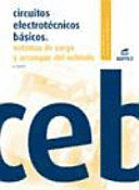 CIRCUITOS ELECTROTECNICOS BASICOS SISTEMAS DE CARGA Y ARRANQUE DEL VEH�CULO