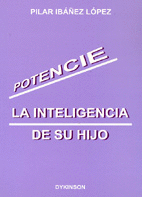 POTENCIE LA INTELIGENCIA DE SU HIJO