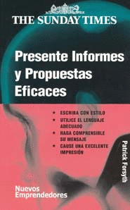 PRESENTE INFORMES Y PROPUESTAS EFICACES