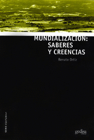 MUNDIALIZACI�N: SABERES Y CREENCIAS