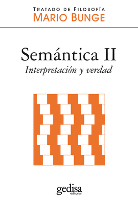 SEMANTICA II INTERPRETACION Y VERDAD