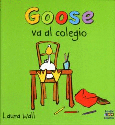 GOOSE VA AL COLEGIO