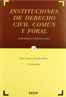 INSTITUCIONES DE DERECHO CIVIL COMUN Y FORAL 4 TOMOS