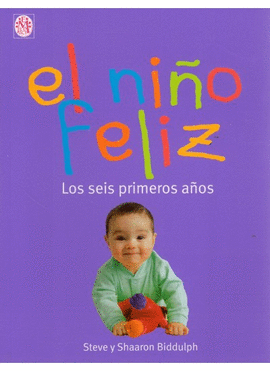EL NI�O FELIZ LOS SEIS PRIMEROS A�OS