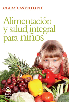 ALIMENTACION Y SALUD INTEGRAL PARA NI�OS
